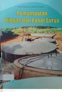 Pemanfaatan Biogas dan Panel Surya