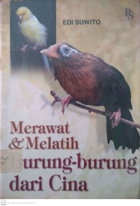 Merawat & Melatih Burung-burung dari Cina