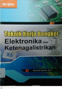 Teknik Kerja Bengkel Elektronika dan Ketenagalistrikan