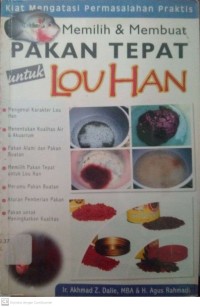 Memilih & Membuat Pakan Tepat untuk Lou Han