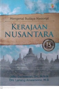 Mengenal Budaya Nasional : KERAJAAN NUSANTARA