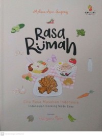 Rasa Rumah : Citra Masakan Indonesia