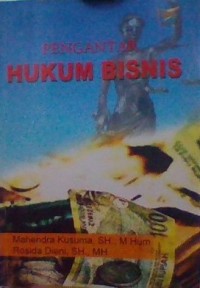 PENGANTAR HUKUM BISNIS