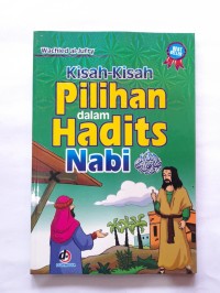 Kisah-kasih Pilihan dalam Hadist Nabi