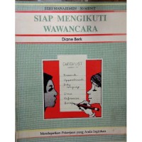 SIAP MENGIKUTI WAWANCARA