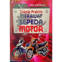 Teknik Praktik Merawat Sepeda Motor