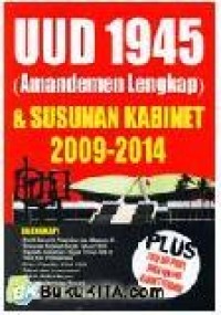 UUD 1945 (Amandemen Lengkap) SUSUNAN KABINET 2009-2014)