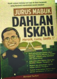 JURUS MABUK DAHLAN ISKAN Heroik, Lucu, Sadis !!