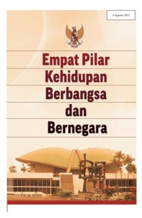 Empat Pilar Kehidupan Berbangsa da Bernegara